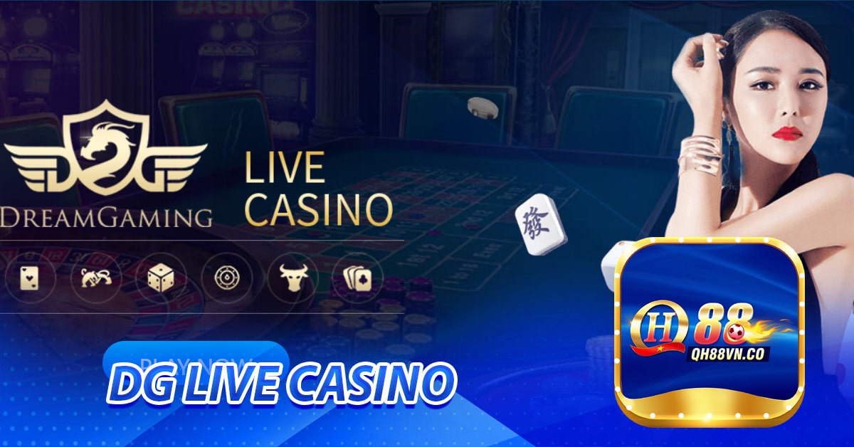 DG Live Casino QH88