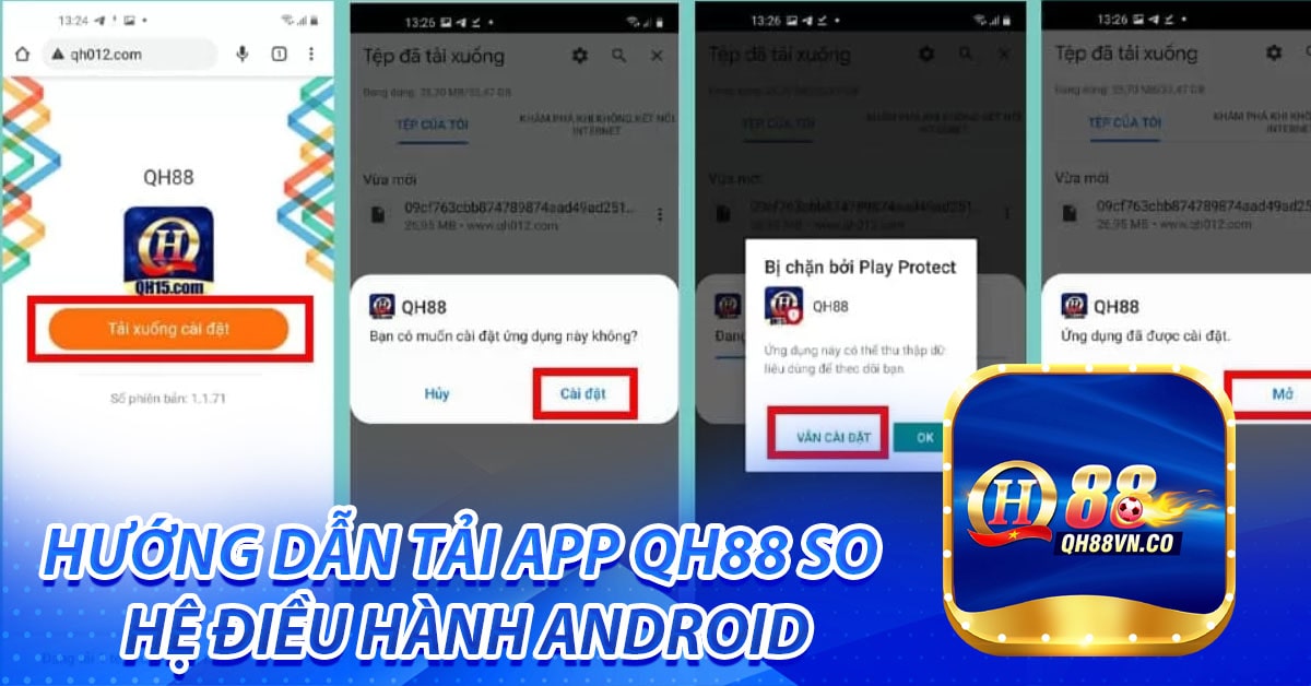 Hướng dẫn tải App QH88 so hệ điều ahành Android